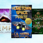 From Left to Right: The Curse Keepers by D.G. Swank, EMP Collapse by Colton Lively, Hometown Space Pirate by C.G. Harris, Captive of Outlaws by Jade R. Evans, Panic Peak by William A. Liggett